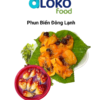 Phun Biển đông lạnh ( Dứa Biển, Hải Tiêu, Sâm Biển )